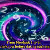Article image for: From Moolank 1 to 9: Things to know before dating each number