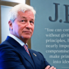 Article image for: Quote of the day by JP Morgan CEO Jamie Dimon: "You can compromise without violating your principles, but it is nearly impossible to..."