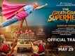The Great Grand Superhero: Aliens Ka Aagman - Official Trailer