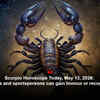 Article image for: Scorpio Horoscope Today, May 13, 2026: Players and sportspersons can gain honour or recognition