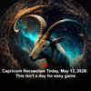 Article image for: Capricorn Horoscope Today, May 13, 2026: This isn’t a day for easy gains