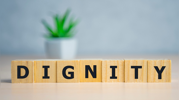 Why should dignity not depend only on income