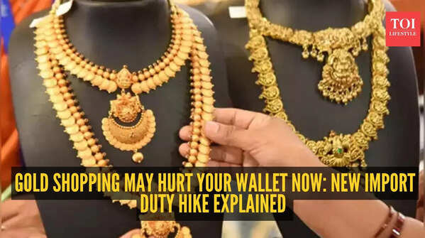 From weddings to festivals, gold buying may now cost more after latest duty change