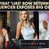 Article image for: Virat Kohli’s Viral ‘Like’ Gets Bigger Twist; Influencer Makes Shocking Claim