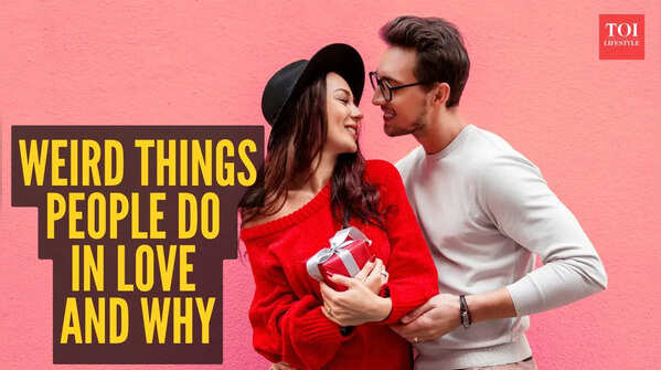 Weird things people do in love