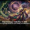 Article image for: Virgo Horoscope Today, May 15, 2026: Venus isn’t in a giving mood for you today, so affection may feel flat