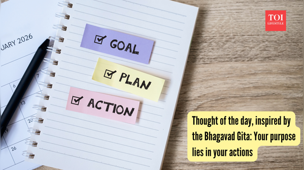 Thought of the day, inspired by the Bhagavad Gita: Your purpose lies in your actions