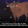 Article image for: Taurus Horoscope Today, May 18, 2026: Check subscriptions and small auto-debits, they add up quietly