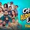 Article image for: Badhu Alright Che - Official Teaser