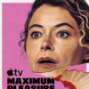 Maximum Pleasure Guaranteed