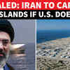 Article image for: Trump Pushes UAE To Capture Key Iranian Island; Here's How Tehran Could Retaliate | WATCH