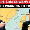 Article image for: ‘Brace For Ruthless Response’: China's Draws Redline Just Days After Trump Visit | DETAILS