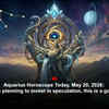 Article image for: Aquarius Horoscope Today, May 20, 2026: If you’re planning to invest in speculation, this is a good time