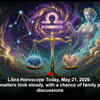 Article image for: Libra Horoscope Today, May 21, 2026: Money matters look steady, with a chance of family property discussions