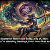 Article image for: Sagittarius Horoscope Today, May 21, 2026: If you're attending meetings, listen more than speak