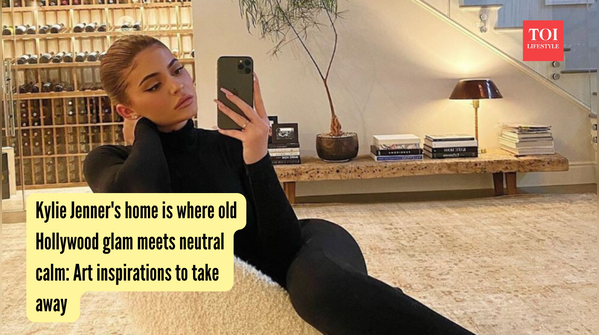 Kylie Jenner's home is where old Hollywood glam meets neutral calm Art inspirations to take away