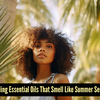 Essential Oils To Beat The Heat