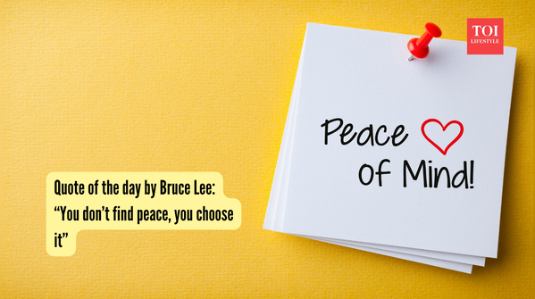 Quote of the day by Bruce Lee “You don’t find peace, you choose it”