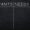 Distinguishing needs from wants