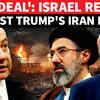 Article image for: Trump's Iran Plan Faces Israeli Revolt? Netanyahu's Minister Warns Against 'BAD DEAL'; Big Rift Out?