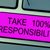 Take responsibility for your choices