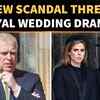 Article image for: Royal Wedding Thrown Into Chaos After Fresh Andrew Allegations Spark New Family Crisis