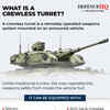 What is a crewless Turret? 