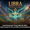 Article image for: Libra Horoscope Today, May 30, 2026: Today is best for accumulation and investment