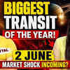 Article image for: Biggest Transit of the Year | 2 June Stock Market Shock Could Change Everything | Ft. Gaurav Mittal