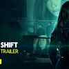Article image for: Night shift Trailer : Apryl Jones and Chris Moss Starrer Night shift Official Trailer