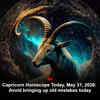 Article image for: Capricorn Horoscope Today, May 31, 2026: Avoid bringing up old mistakes today