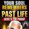 Article image for: Your Soul May Be Hiding Past Life Memories | This Evidence Is Hard to Ignore |Ft. Dr. N.K. Sharma