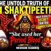 Article image for: Maa Kaali Tantra Secrets Unlocked 51 Shaktipeeth Mystery | Unfolds Shakti Secrets Ft. Resham Kamboj