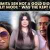 Article image for: Lalit Modi says Sushmita Sen paid for everything, calls himself a 'kept boyfriend' in reveal