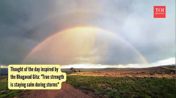 Thought of the day inspired by the Bhagavad Gita: "True strength is staying calm during storms"