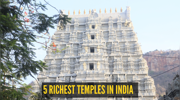 5 Richest temples in india that are also incredible travel destinations