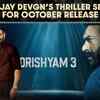 Ajay Devgn-s -Drishyam 3-
