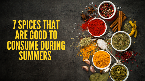 7 spices that are good to be consumed during summer months