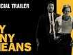 By Any Means - Official Trailer