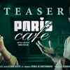 Article image for: Paris Cafe - Official Teaser