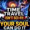 Article image for: What If Your Soul Can Travel Through Time? |Your Soul Can Move Beyond Time? Ft. Anil Chaturvedi