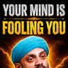 Article image for: Break Free From the Illusions Created by Your Own Mind | It's Is Fooling You| Ft.Shishir Usha Bharti