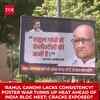 Article image for: Rahul Gandhi Targeted By Posters Ahead Of INDIA Bloc <i class="tbold">meet</i> | Opposition Unity Faces Fresh Questions