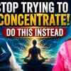 Article image for: Stop Trying to Concentrate! Use This Powerful Method to Improve Focus Without Force | Ft. Daaji