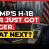 Article image for: H-1B Visa War: Trump's $100,000 Fee Hike Struck Down But Real Crackdown Begins Now