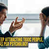 Article image for: Why you keep attracting toxic people