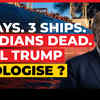 Article image for: Three Indians Killed By Trump's Navy: Coldest Phase Of India-US Relations In Decades Begins?