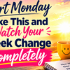 Win your week before Monday 9am: Simple habits that matter