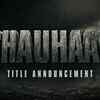 Article image for: Chauhaan - Title Announcement
