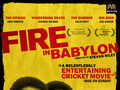 'Fire In Babylon'